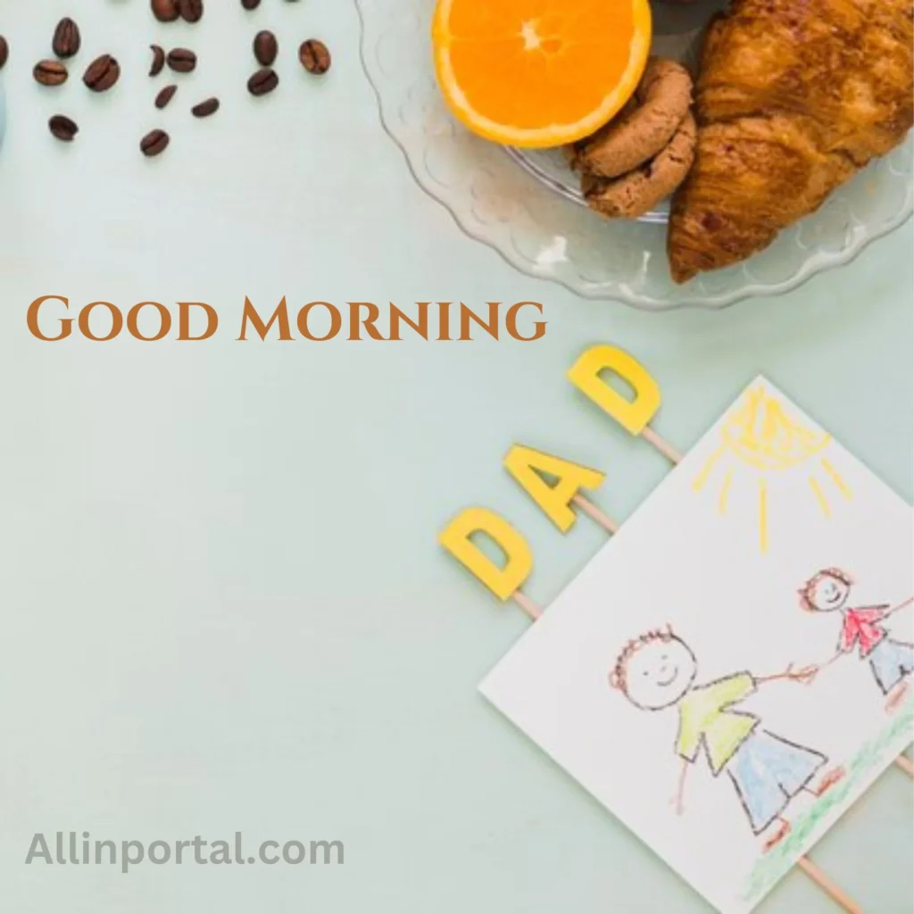 Good Morning Dad Images