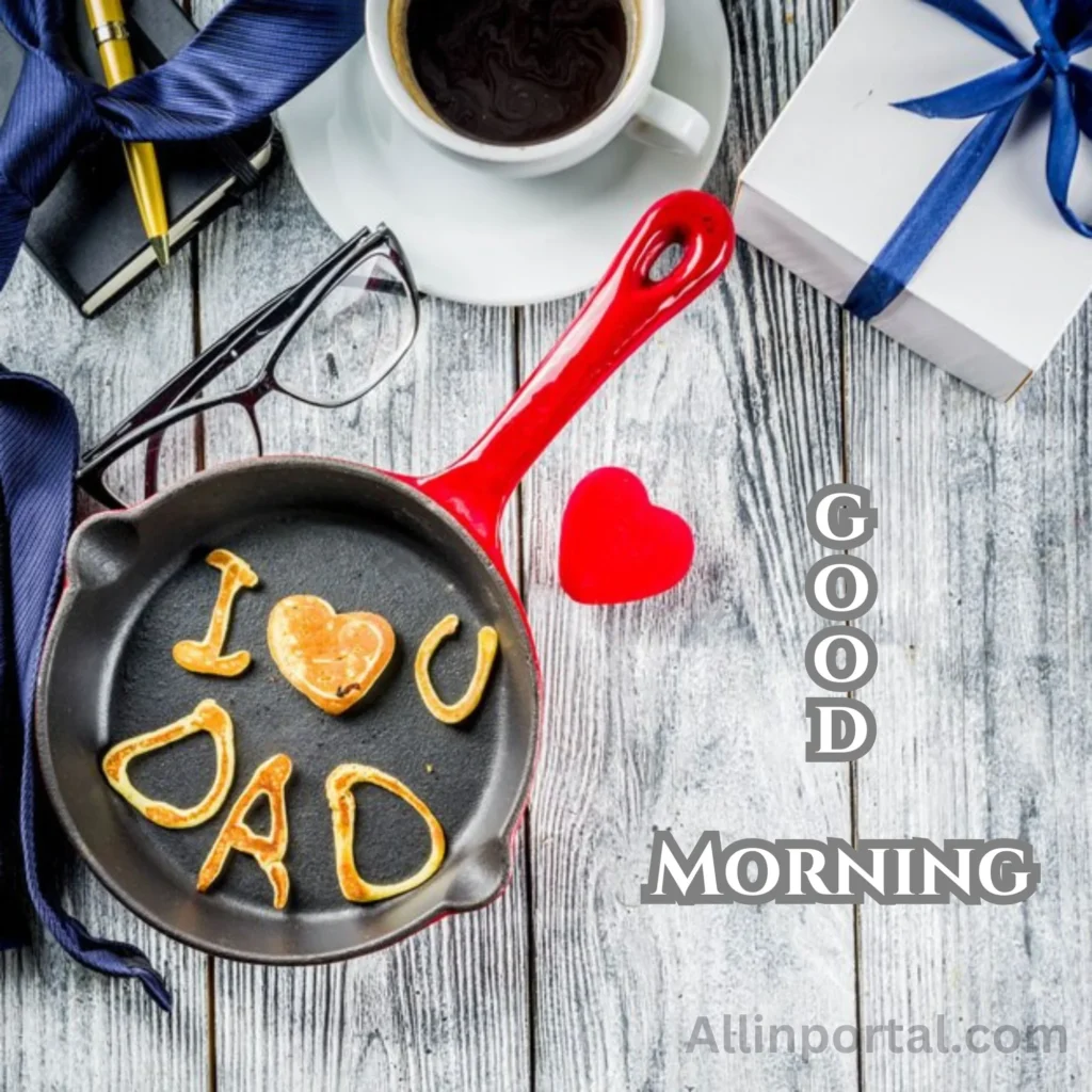 Good Morning Dad Images