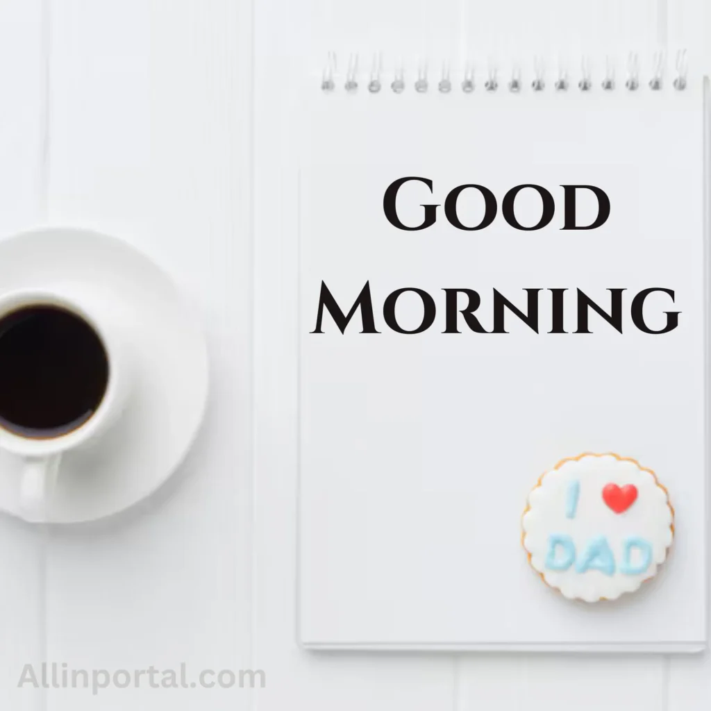 Good Morning Dad Images