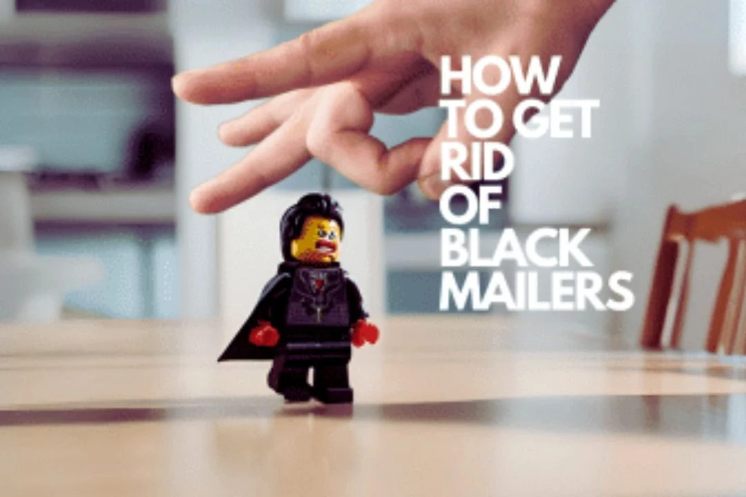 How to Get Rid of Blackmailers: 3 Effective Ways to Stay Safe 1 How to Get Rid of Blackmailers