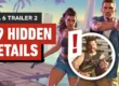 GTA 6 Trailer 2: 10 Jaw-Dropping Revelations That Redefine Open-World Gaming